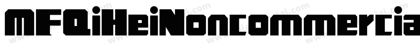 MFQiHeiNoncommercial Regular字体转换